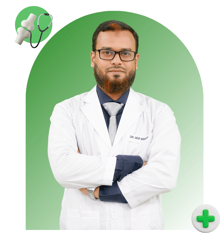 Dr. Mohammad Arif Hossain - Knee Replacement Surgeon